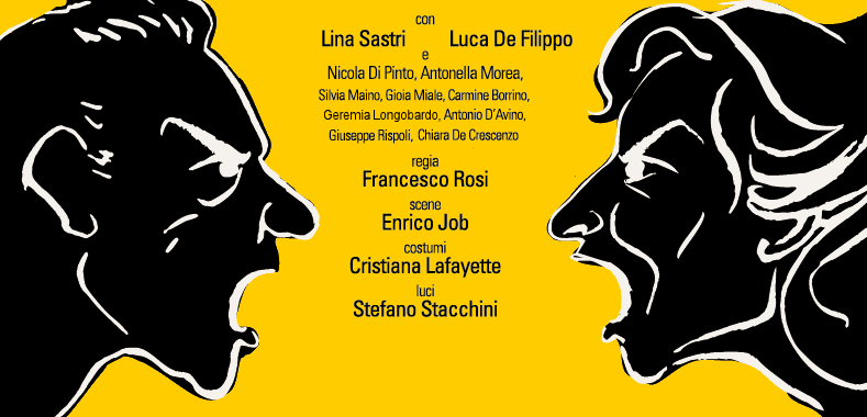 "Filumena Marturano" con Lina Sastri - Luca De Filippo e Nicola Di Pinto, Antonella Morea,Silvia Maino, Gioia Miale, Carmine Borrino, Geremia Longobardo, Antonio D'Avino, Giuseppe Rispoli, Chiara De Crescenzo - Regia Francesco Rosi - Scene Enrico Job - Costumi Cristiana Lafayette - Luci Stefano Stacchini 