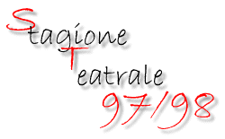 Per essere aggiornati sulle date degli spettacoli: 